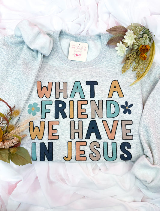 A Friend in Jesus Pullover