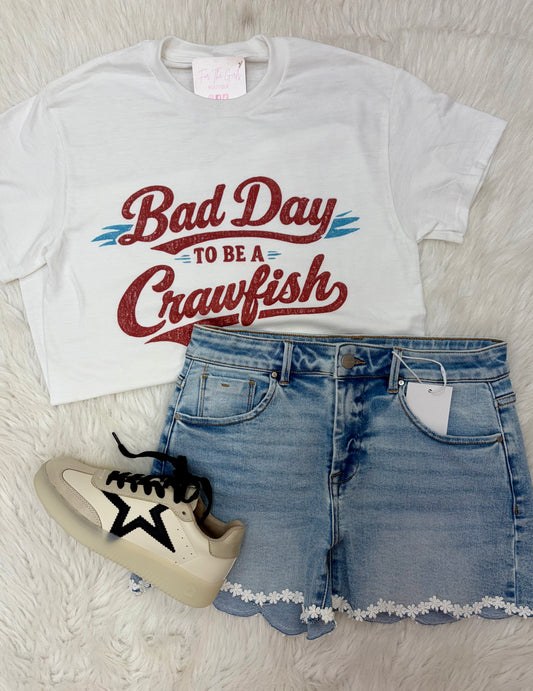 Bad Day To Be A Crawfish Graphic Tee