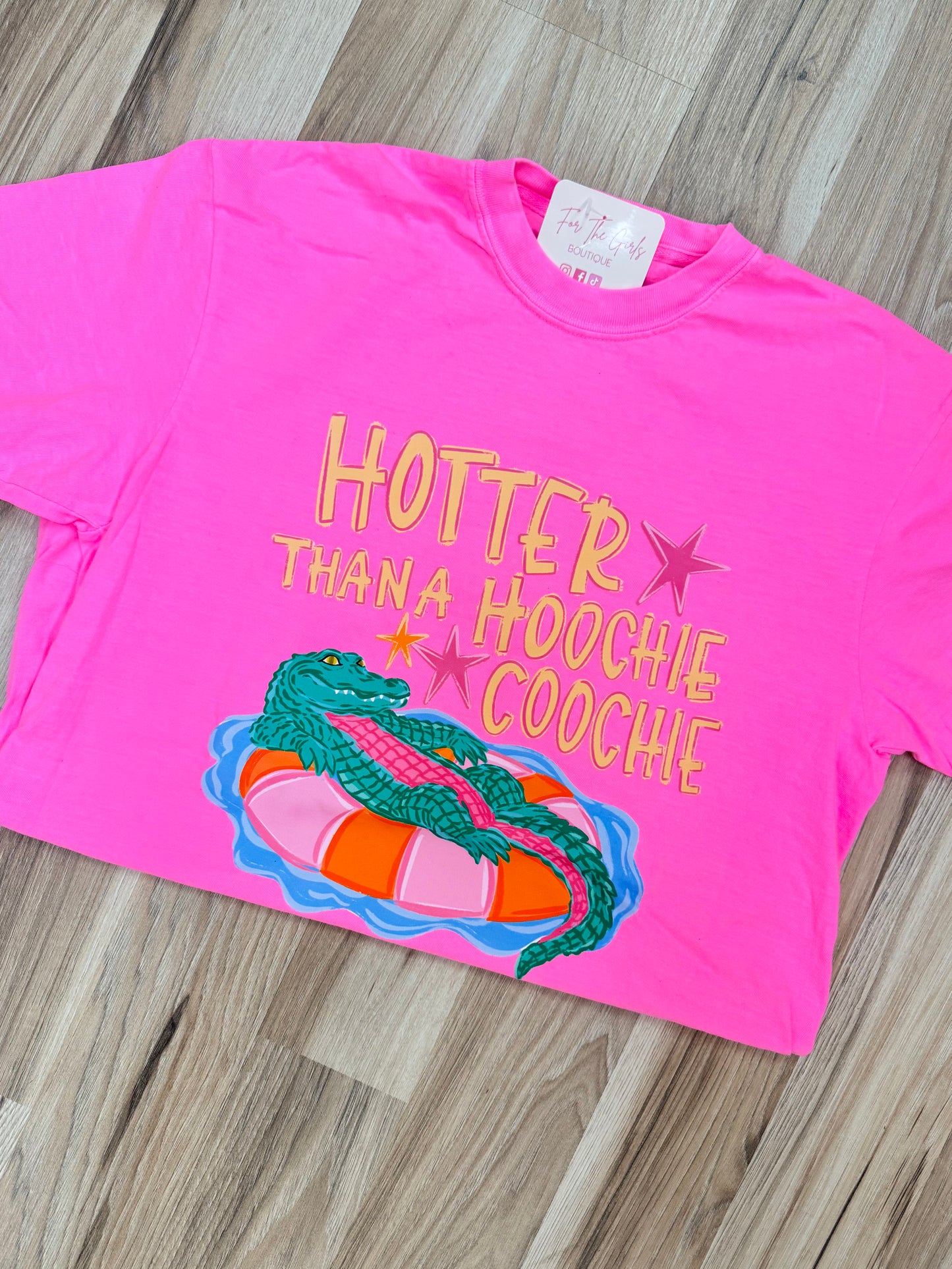Hotter Than A Hoochie Coochie Graphic Tee