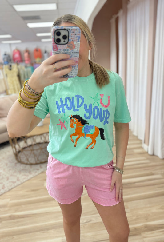Hold Your Horses Graphic Tee